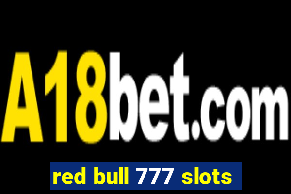 red bull 777 slots